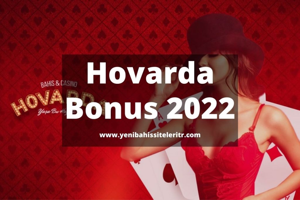Hovarda Hoş geldin Bonusu